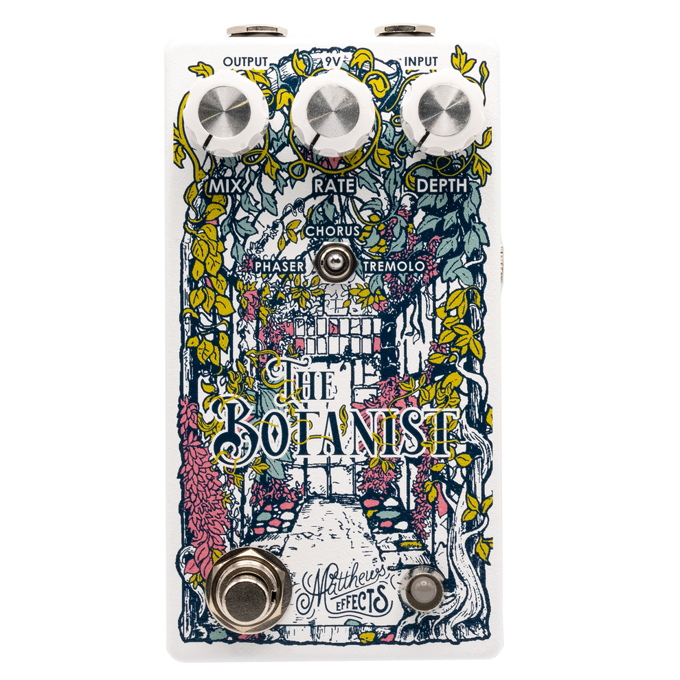 The Botanist Chorus/Phaser/Tremolo/Vibrato Matthews Effects